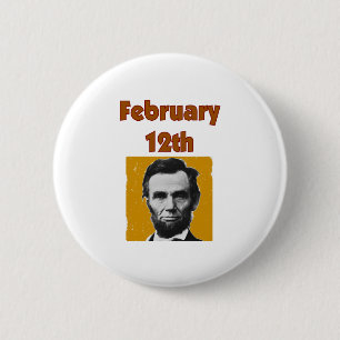 Chapa Redonda De 5 Cm Abraham Lincoln camiseta y regalos del 12 de