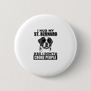 Chapa Redonda De 5 Cm Abrazo Mi St Bernard Para No Ahogar A La Gente Gra