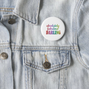 Chapa Redonda De 5 Cm "Absolutamente Fabuloso, Darling Fabulous Darling"
