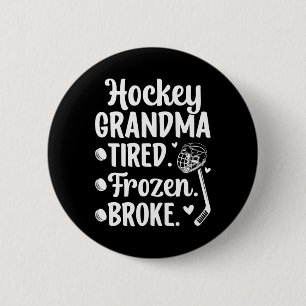 Chapa Redonda De 5 Cm Abuela de Hockey Cansada Jugadora de Hockey sobre