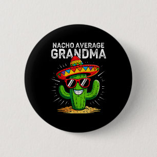 Chapa Redonda De 5 Cm Abuela promedio nacho divertida cinco de mayo mexi