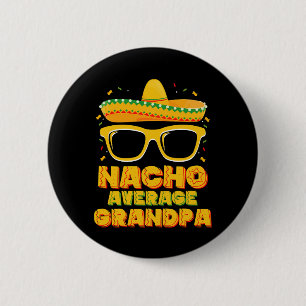 Chapa Redonda De 5 Cm Abuelo No Promedio Cinco De Mayo Familia