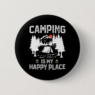 Chapa Redonda De 5 Cm Acampar es mi lugar feliz divertido campamento bos