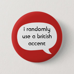 Chapa Redonda De 5 Cm Acento británico