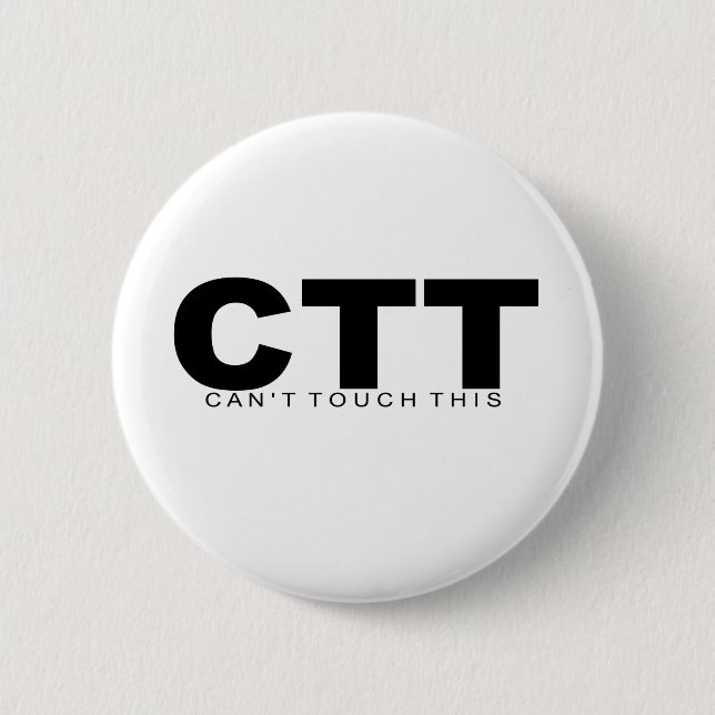Chapa Redonda De 5 Cm Actitudes - "no pueden tocar esto " (Anverso)