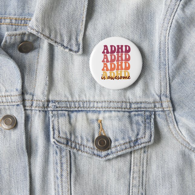 Chapa Redonda De 5 Cm Adhd es asombroso Conciencia Neurodivergente (In situ)