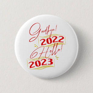 Chapa Redonda De 5 Cm Adiós 2022 Hola 2023 Gracioso Año Nuevo 2023