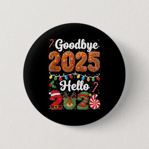 Chapa Redonda De 5 Cm Adiós 2025 Hola 2026 Feliz Nochevieja Chris