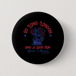 Chapa Redonda De 5 Cm Adiós Londres 4 De Julio 1776 Camisetas Usa Chicas