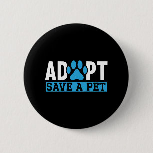 Chapa Redonda De 5 Cm Adoptar Salvar A Un Mascota De Los Derechos De Los