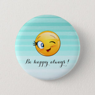 Chapa Redonda De 5 Cm Adorable Emoji Winking Face-Be feliz siempre