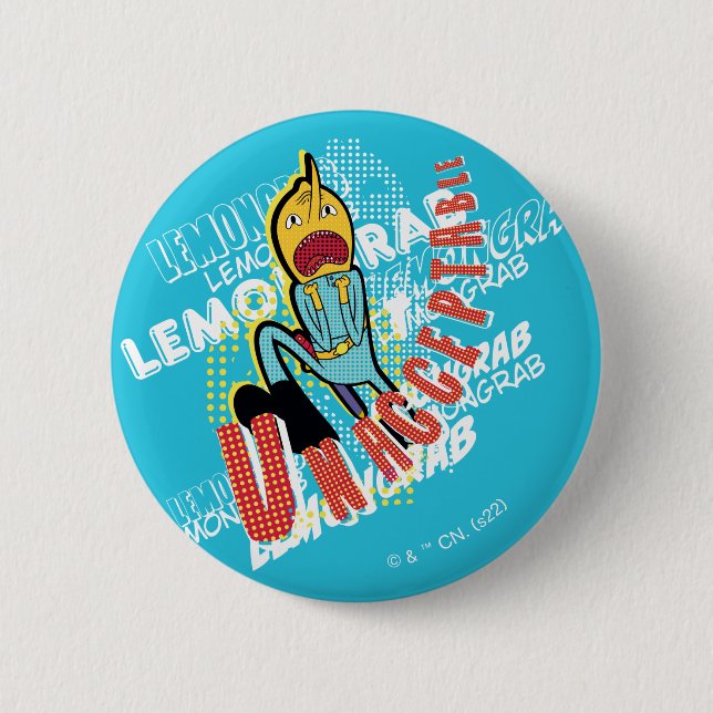 Chapa Redonda De 5 Cm Adventure Time | Lemon Grab "UNACCEPTABLE" (Anverso)