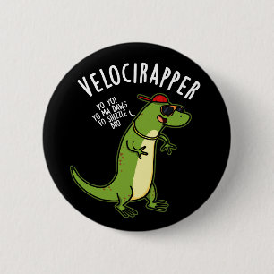 Chapa Redonda De 5 Cm æ-rapper Funny Dinosaur Pun Dark