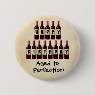 Chapa Redonda De 5 Cm Aged to Perfection Wine Lover Feliz cumpleaños