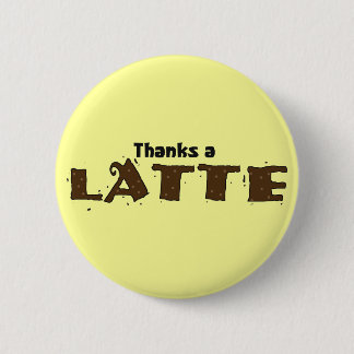 Chapa Redonda De 5 Cm Agradece un Latte