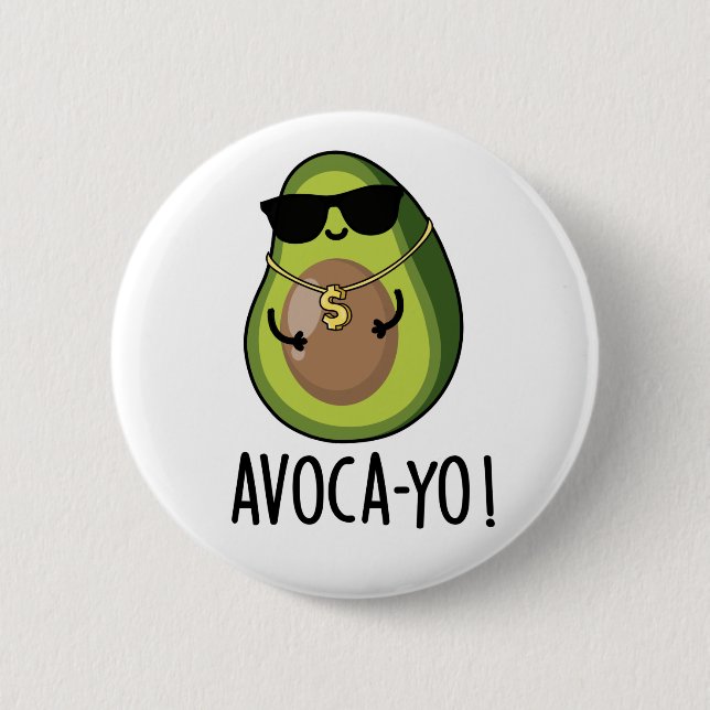 Chapa Redonda De 5 Cm Aguacate a-yo Funny Guay Aguacate Pun (Anverso)
