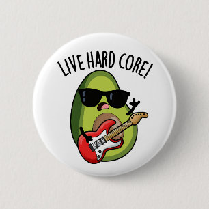 Chapa Redonda De 5 Cm Aguacate Divertido Pun Rock Duro de Corazón 