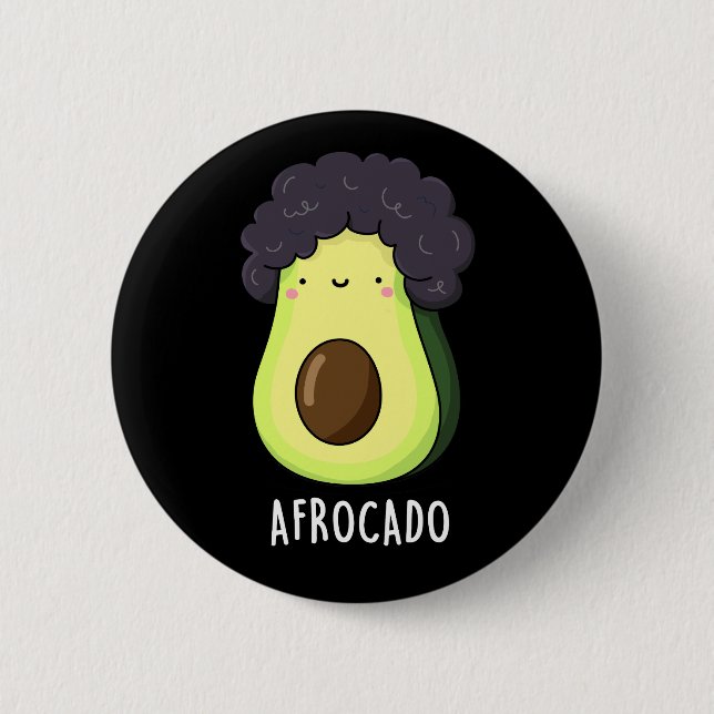 Chapa Redonda De 5 Cm Aguacate Funny De Afrocado Con Afro Pun Dark BG (Anverso)