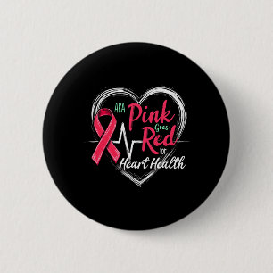 Chapa Redonda De 5 Cm Aka Pink se vuelve Red Heart Health Awareness Cost