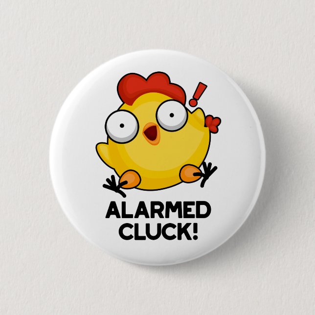 Chapa Redonda De 5 Cm Alarmed Cluck Funny Chicken Clock Pun (Anverso)