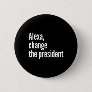 Chapa Redonda De 5 Cm Alexa Chane El Presidente