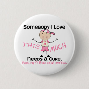 Chapa Redonda De 5 Cm Alguien amor de I - cáncer de pecho (muchacho)