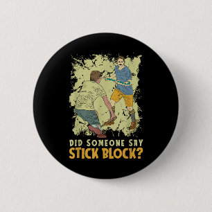 Chapa Redonda De 5 Cm ¿Alguien dijo Stick Block - Hockey sobre hierba de