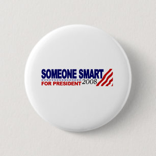 Chapa Redonda De 5 Cm Alguien elegante para el presidente