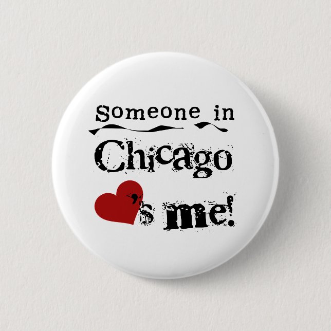 Chapa Redonda De 5 Cm Alguien en Chicago (Anverso)