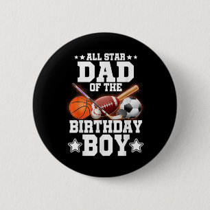 Chapa Redonda De 5 Cm All Star Dad Of The Birthday Boy Basketball Soccer