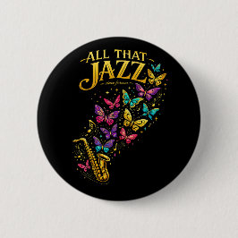 Chapa Redonda De 5 Cm All That Jazz