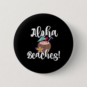 Chapa Redonda De 5 Cm Aloha Beach Bebe Funny Beach Coconut Umbrella Bebi
