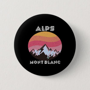 Chapa Redonda De 5 Cm Alpes Retro Mont Blanc Escalada Montaña Senderismo