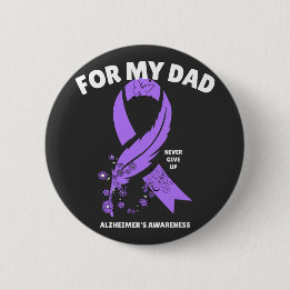 Chapa Redonda De 5 Cm Alzheimer's Awareness - For My Dad