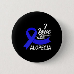 Chapa Redonda De 5 Cm Ama A Alguien Con Conciencia Alopecia 1