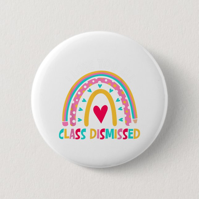 Chapa Redonda De 5 Cm Ama A Todos Los Que Descartaron La Enseñanza Escol (Anverso)