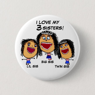 Chapa Redonda De 5 Cm Amar a mis tres hermanas Personalizado loco