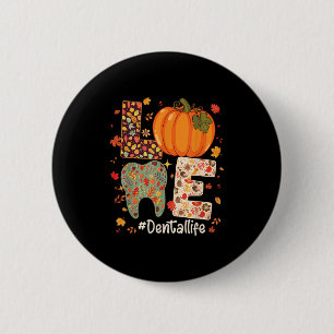 Chapa Redonda De 5 Cm Amar la vida dental Calabaza diente dentista Otoño