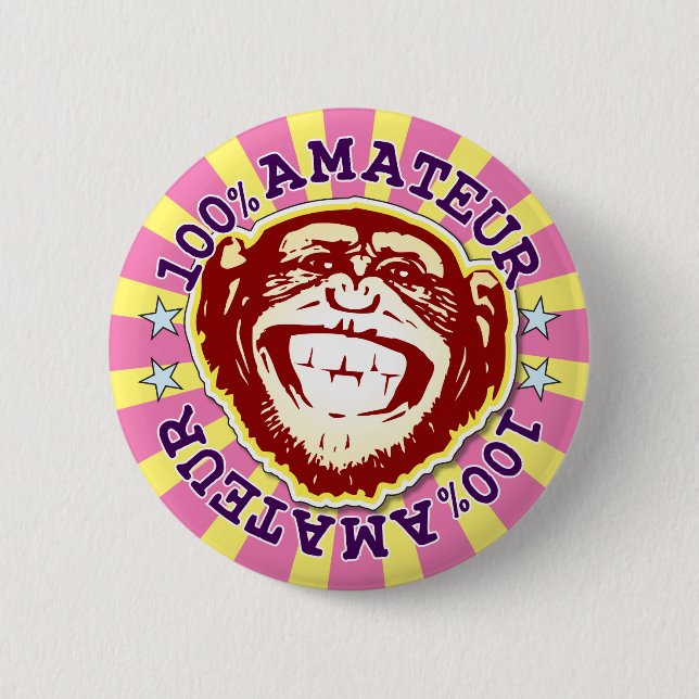 Chapa Redonda De 5 Cm Amateur 100% Funny Monkey Badge (Anverso)