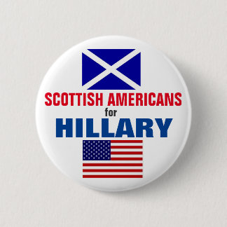 Chapa Redonda De 5 Cm Americanos escoceses para Hillary 2016