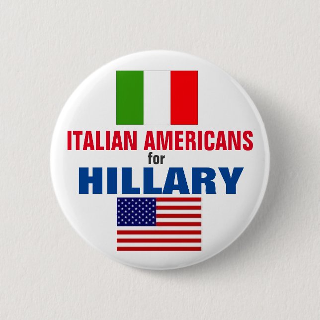 Chapa Redonda De 5 Cm Americanos italianos para Hillary 2016 (Anverso)