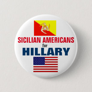 Chapa Redonda De 5 Cm Americanos sicilianos para Hillary 2016