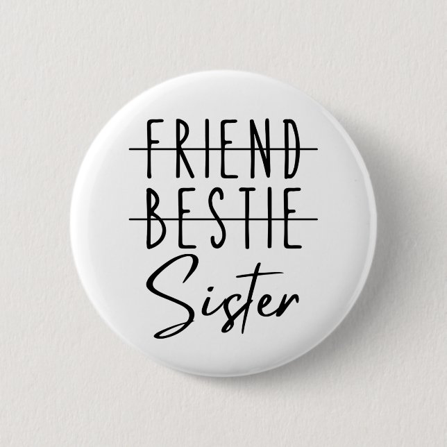 Chapa Redonda De 5 Cm Amigo Bestie Sister (Anverso)