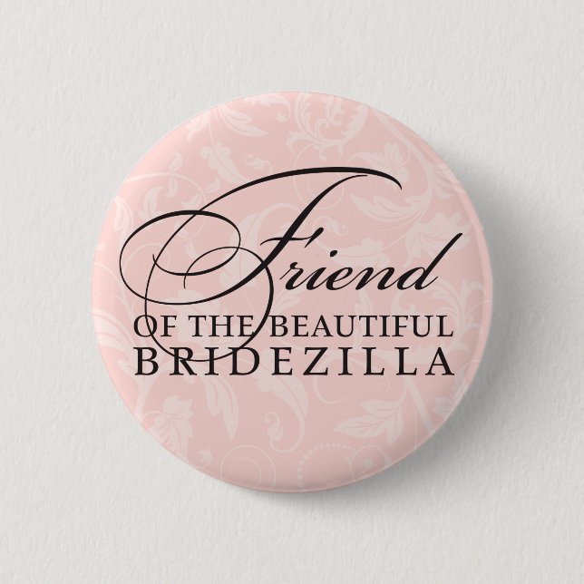 Chapa Redonda De 5 Cm Amigo de la novia / Bridezilla (Anverso)