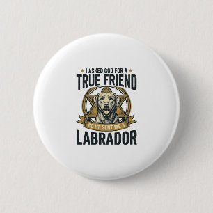 Chapa Redonda De 5 Cm Amigo Verdadero Labrador Diseño Vintage Amante de 