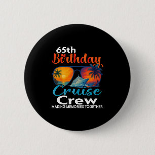 Chapa Redonda De 5 Cm Amigos de la tripulación del crucero de cumpleaños