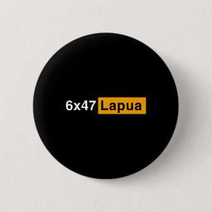Chapa Redonda De 5 Cm Ammo de Lapua 6x47 - Caza