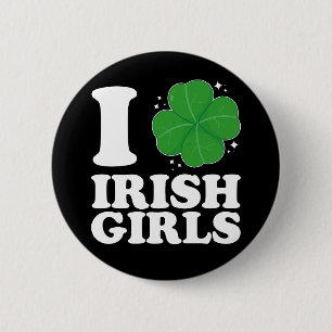 Chapa Redonda De 5 Cm Amo a las chicas irlandesas corazón de trébol día