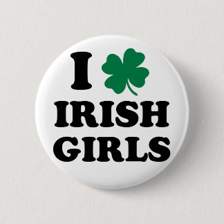 Chapa Redonda De 5 Cm Amo a los Chicas irlandeses