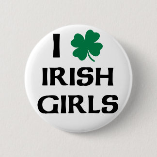 Chapa Redonda De 5 Cm Amo a los Chicas irlandeses